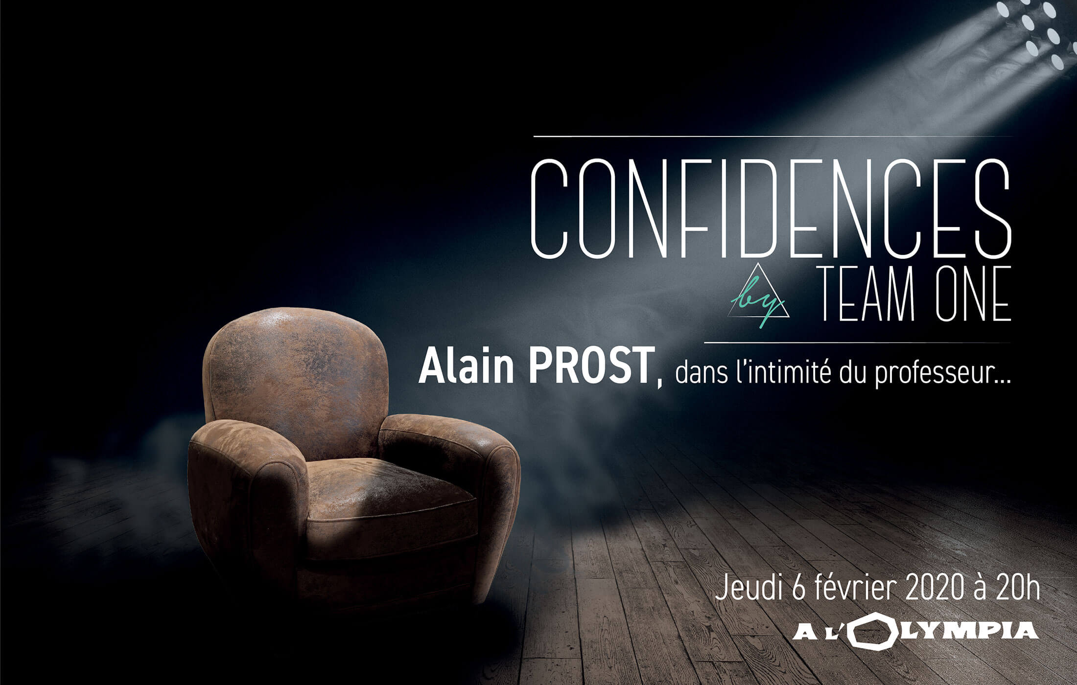 Affiche Conférence Alain Prost I Confidences by TEAM ONE i Olympia, Paris I TEAM ONE SOLIDAIRE I RSE, fonds de dotation