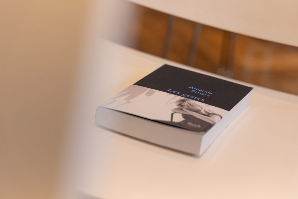 Son livre récemment sortie : Les Gestes, par Amanda Sthers